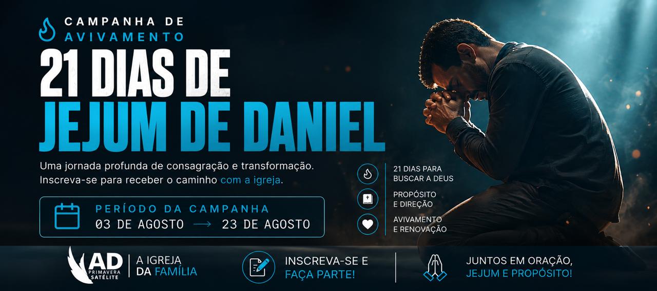 Campanha de Avivamento — 21 Dias de Jejum de Daniel